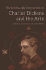 The Edinburgh Companion to Charles Dickens and the Arts - Book