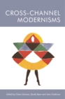 Cross-Channel Modernisms - eBook