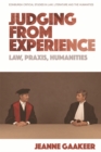 Judging from Experience : Law, Praxis, Humanities - Book