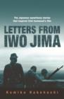 Letters From Iwo Jima : The Japanese Eyewitness Stories That Inspired Clint Eastwood's Film - eBook