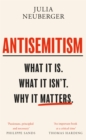 Antisemitism : What It Is. What It Isn't. Why It Matters - Book