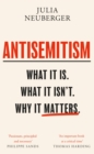Antisemitism : What It Is. What It Isn't. Why It Matters - eBook