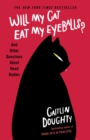 Will My Cat Eat My Eyeballs? : And Other Questions About Dead Bodies - eBook