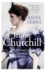 Jennie Churchill : Winston's American Mother - Book