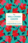 The Well-Chosen Garden - eBook