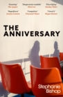 The Anniversary : An addictive and dangerously readable literary thriller, longlisted for the 2024 Stella Prize - eBook
