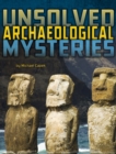 Unsolved Archaeological Mysteries - eBook