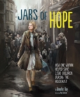 Jars of Hope : How One Woman Helped Save 2,500 Children During the Holocaust - eBook