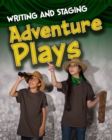 Writing and Staging Adventure Plays - eBook