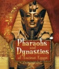 Pharaohs and Dynasties of Ancient Egypt - Book