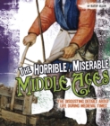 The Horrible, Miserable Middle Ages - eBook