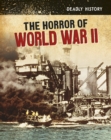 The Horror of World War II - eBook
