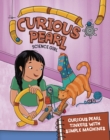 Curious Pearl Tinkers with Simple Machines - eBook