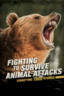 Fighting to Survive Animal Attacks - eBook