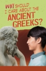 Why Should I Care About the Ancient Greeks? - Book