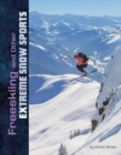 Freeskiing and Other Extreme Snow Sports - Book