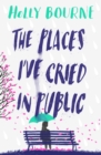 The Places I've Cried in Public - eBook