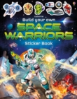 Build Your Own Space Warriors Sticker Book - Book