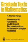 Holomorphic Functions and Integral Representations in Several Complex Variables - eBook