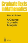 A Course in p-adic Analysis - eBook