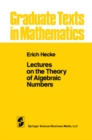 Lectures on the Theory of Algebraic Numbers - eBook