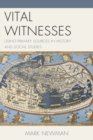 Vital Witnesses : Using Primary Sources in History and Social Studies - eBook
