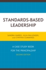 Standards-Based Leadership : A Case Study Book for the Principalship - eBook