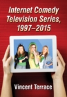 Internet Comedy Television Series, 1997-2015 - eBook