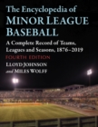 The Encyclopedia of Minor League Baseball : A Complete Record of Teams, Leagues and Seasons, 1876-2019 - Book