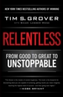 Relentless : From Good to Great to Unstoppable - eBook