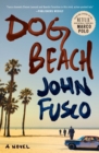 Dog Beach : A Novel - eBook