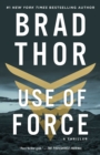 Use of Force : A Thriller - eBook