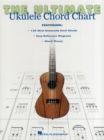 The Ultimate Ukulele Chord Chart : Ukulele Series - Book