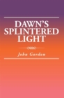 Dawn'S Splintered Light - eBook
