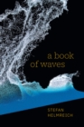 A Book of Waves - Book