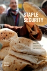 Staple Security : Bread and Wheat in Egypt - eBook