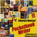Pocketbook Writer : Confessions of a Commercial Hack - eAudiobook