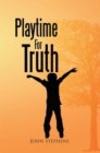 Playtime for Truth - eBook