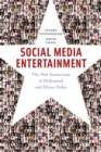 Social Media Entertainment : The New Intersection of Hollywood and Silicon Valley - Book