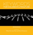Keywords for Children's Literature, Second Edition - Book