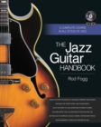 The Jazz Guitar Handbook : A Complete Course in All Styles of Jazz - Book