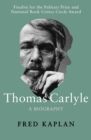 Thomas Carlyle : A Biography - eBook