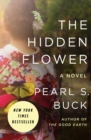 The Hidden Flower : A Novel - eBook