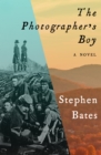 The Photographer's Boy : A Novel - eBook
