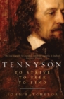 Tennyson : To Strive, to Seek, to Find - eBook