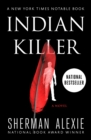 Indian Killer : A Novel - eBook