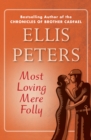 Most Loving Mere Folly - eBook