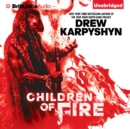 Children of Fire - eAudiobook