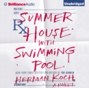 Summer House with Swimming Pool : A Novel - eAudiobook