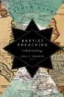 Baptist Preaching : A Global Anthology - eBook
